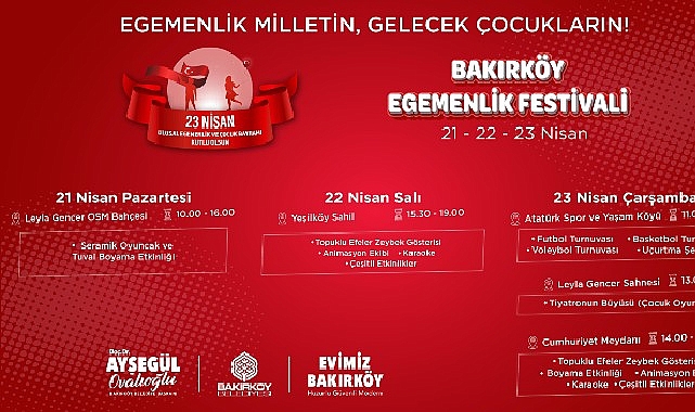 “Egemenlik Festivali” ile 23 Nisan Bakırköy’de Coşkuyla Kutlanacak
