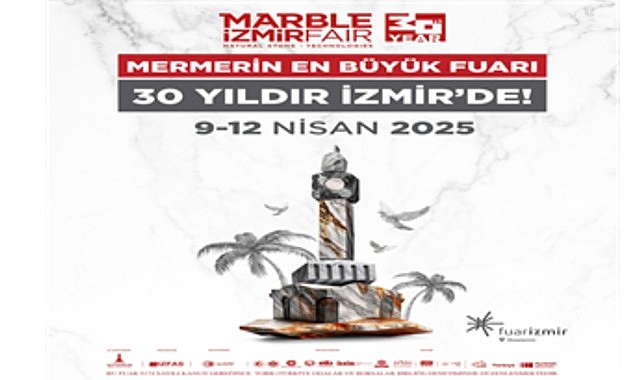 Türk doğal taş sektörünün bayramı 9 Nisan’da başlıyor